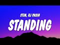 STIM & RJ Pasin - standing (Lyrics) 