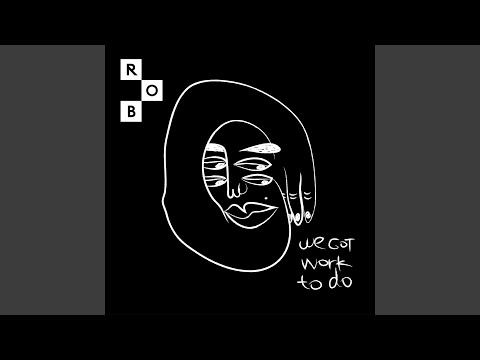 We Got Work To Do (Vaiper Despotin Edit)