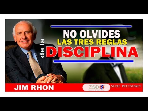 JIM ROHN - NO OLVIDES Las TRES REGLAS de la DISCIPLINA