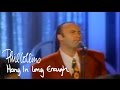 Phil Collins - Hang In Long Enough (Official Music Video)