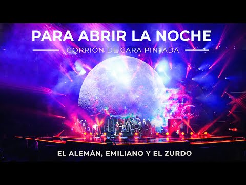 El Alemán, Emiliano y El Zurdo - Para Abrir la Noche