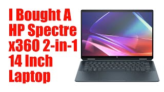 2024 HP Spectre x360 2-in-1 Laptop 14 inch! I BOUGHT ONE AT A SUBSTANTIAL DISCOUNT! UNBOXING