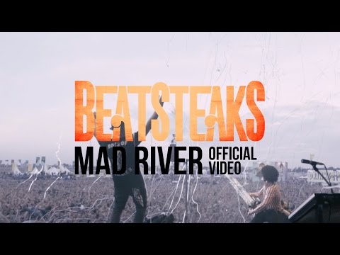 Beatsteaks - Mad River (Official Video)