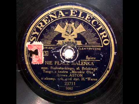 Adam Aston - Nie placz, malenka (Tango), 1933.avi