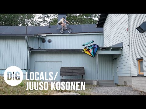 DIG BMX 'LOCALS' - JUUSO KOSONEN: Finland