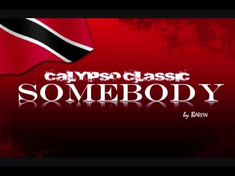 Somebody - The Baron | Classic Calypso from Trinidad & Tobago