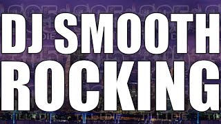 DJ SMOOTH - (FAST) ROCKING + DL