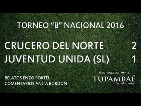 Crucero del Norte 2 - Juventud Unida (SL) 1 (Audio Radio Tupambaé)