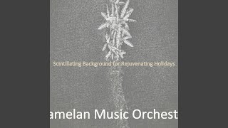 Download lagu Magnificent Guitar and Gamalan - Vibe for Rejuvenating Holidays mp3