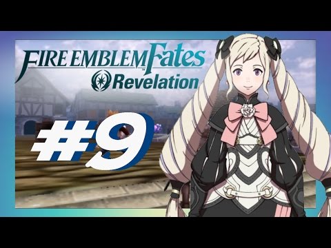 Fire Emblem Fates [ Revelation ] PART 9 - A HUGE REUNION!