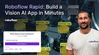 Roboflow Rapid | Build a Vision AI App in Minutes