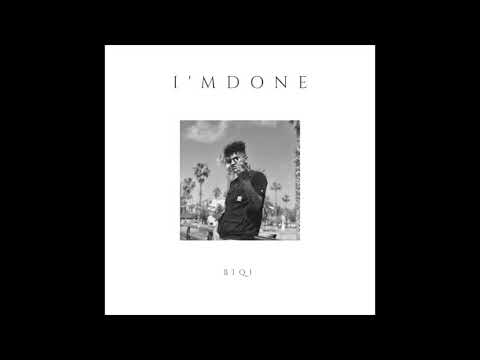 Biqi - I'm Done
