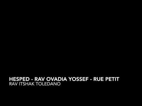 03 Rav Itshak Toledano : Hesped - Rav Ovadia Yossef - rue Petit