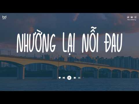 Nhạc Chill TikTok - Những Bản Nhạc Lofi Chill Nhẹ Nhàng - Nhạc Lofi Buồn Hot Nhất Hiện Nay