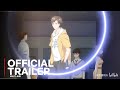The Ultimate All Rounder 极品全能高手 Donghua Trailer PV1 Subtitle Ing
