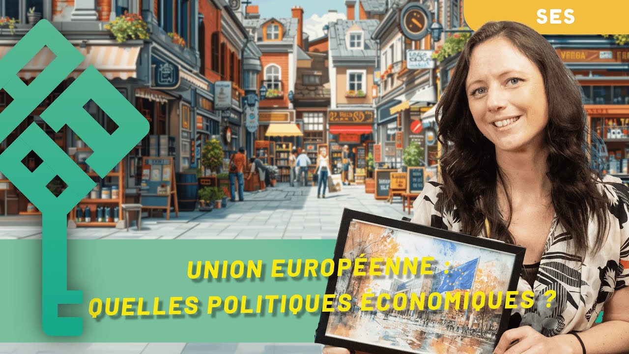 Union européenne : quelles politiques économiques - SES Terminale Bac 2025