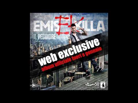 EMIS KILLA - QUALCOSA NON VA - DA "IL PEGGIORE"