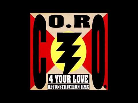 CO.RO Feat  Taleesa - 4 Your Love (Reconstruction RMX) (1994)