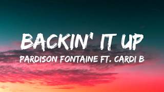 Backin&#39; It Up Pardison Fontaine feat. Cardi B (Lyrics)