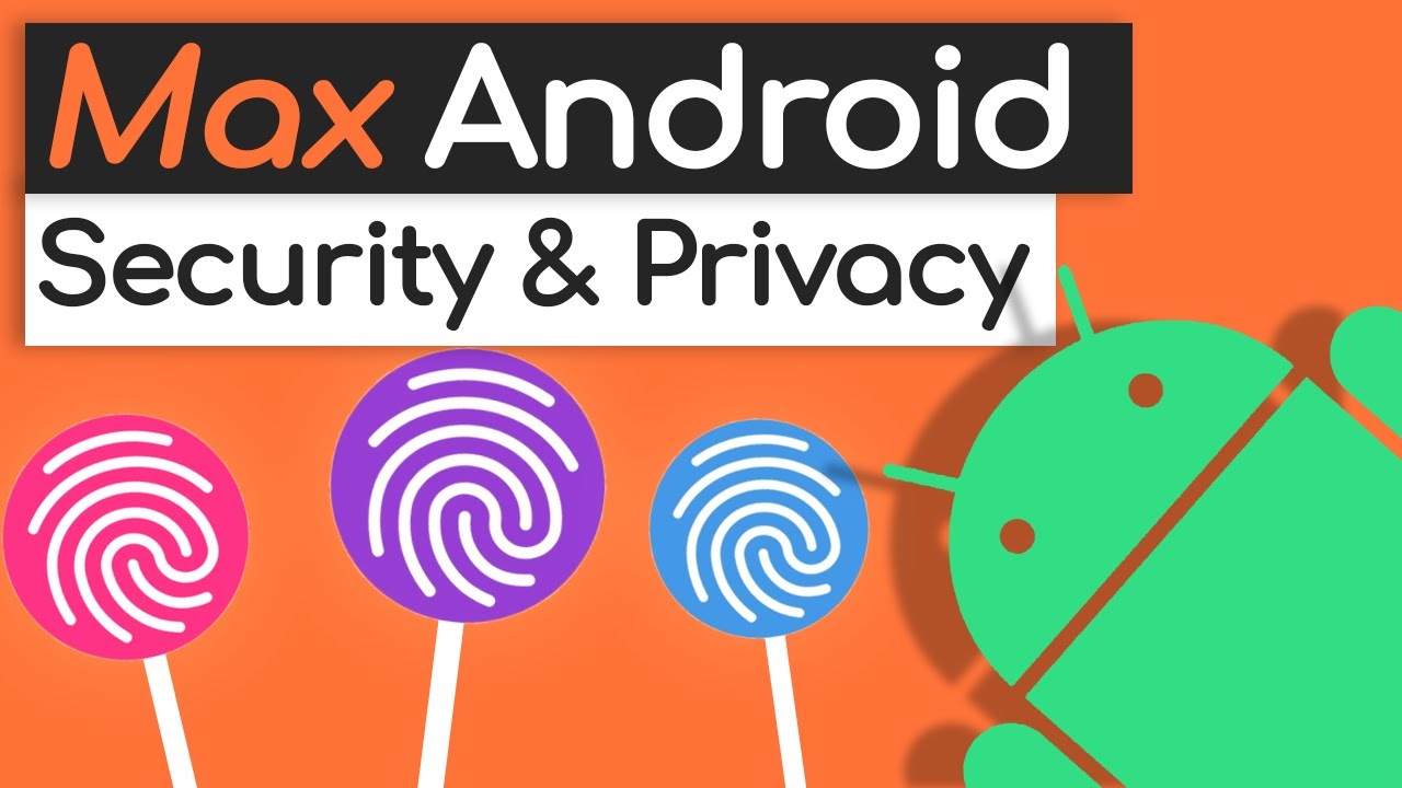 Android Privacy Setup Guide