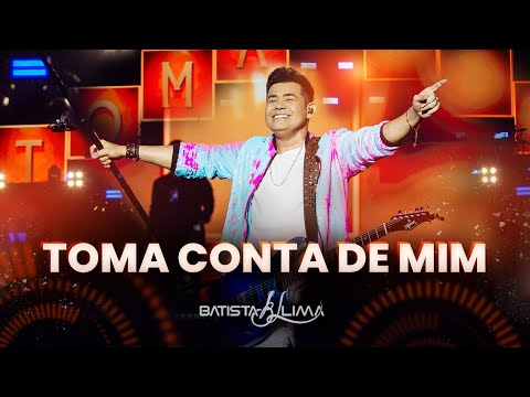 TOMA CONTA DE MIM - Batista Lima | BL 180 MINUTOS (AO VIVO)