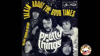 The Pretty Things Talking about the good times 1965
