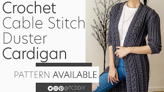 How to Crochet A Cable Stitch Duster Cardigan | Pattern &amp; Tutorial DIY