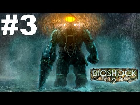 Zagrajmy w Bioshock 2 [odc. 3/28]