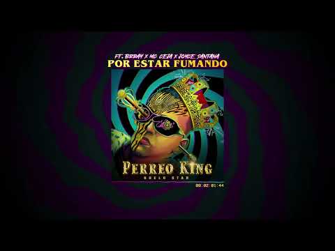 Guelo Star, Brray, MC Ceja & Joyce Santana - Por Estar Fumando (Audio)