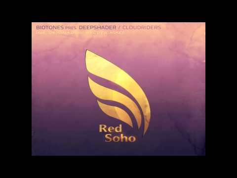 Biotones pres. Deepshader - Cloudriders (Original Mix)