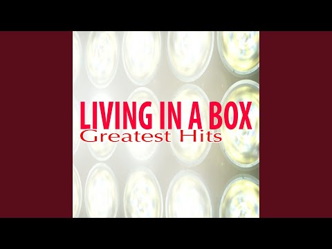 Living in a Box (Extended Mix)