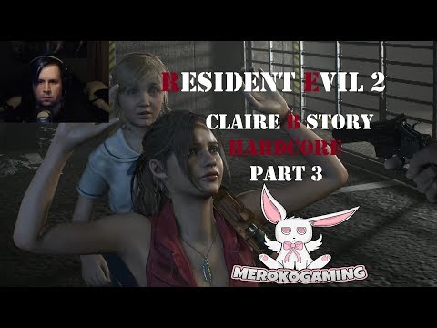 SAVE SHERRY | Resident Evil 2 - Claire B Story HARDCORE | Part 3