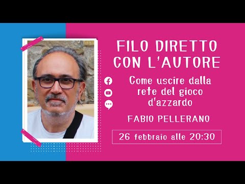 Come uscire dalla rete del gioco d’azzardo - Filo diretto con Fabio Pellerano