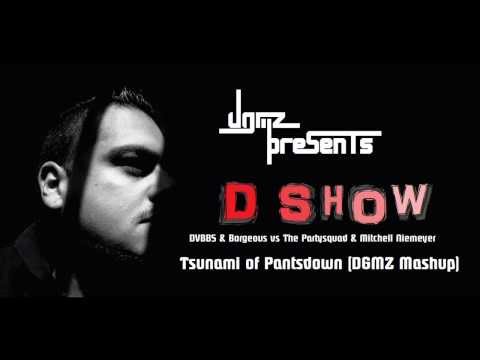 DVBBS & Borgeous vs The Partysquad & Mitchell Niemeyer - Tsunami of Pantsdown (DGMZ Mashup)