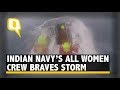 Indian Navy S All Woman Crew Aboard INSV Tarini Brave Pacific Storm The Quint