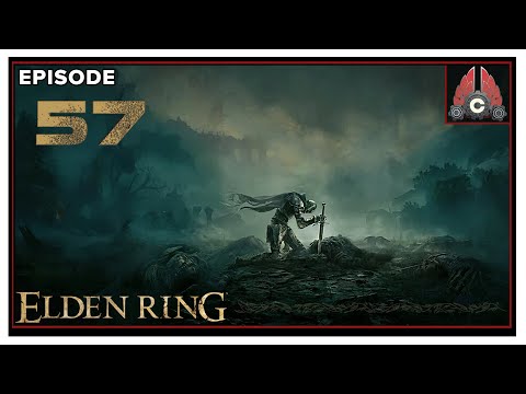 CohhCarnage Plays Elden Ring (Key Provided By Bandai Namco) - Episode 57