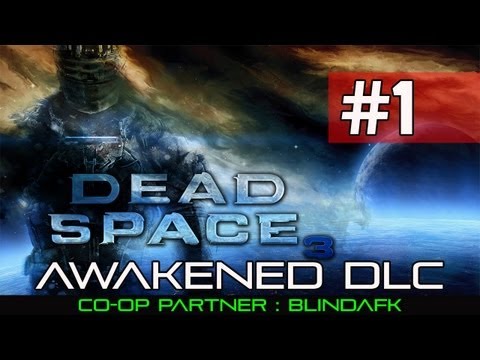 Dead Space 3 Awakened Walkthrough: Part 1 Requiem - Gameplay Commentary DLC