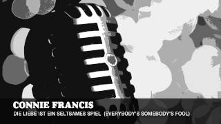 Connie Francis - Die Liebe ist ein seltsames Spiel  Everybody’s Somebody’s Fool
