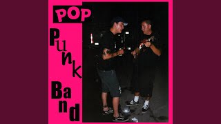 Pop Punk Band (feat. Matt Skiba)