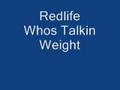 Rde Life Whos Talkin Weight