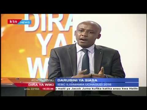 Dira ya Wiki(Kinyanganyiro): Darubini ya Siasa; Tume ya uchaguzi IEBC, 13th May 2016 Sehemu ya Pili
