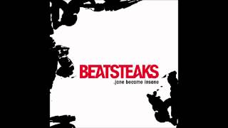 Beatsteaks - jane became insane