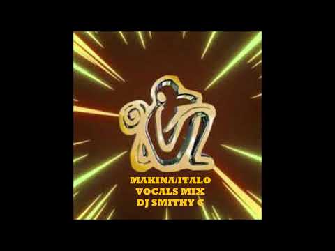 MAKINA/ITALO VOCALS MIX - DJ SMITHY C - 21 MAY 2021 - NEW MONKEY STYLE