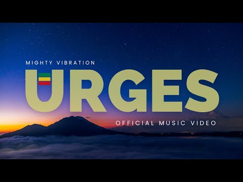 Mighty Vibration - Urges (Official Music Video)