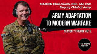 Army Adaptation to Modern Warfare with MAJGEN Chris Smith