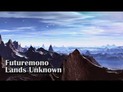 Futuremono - Lands Unknown