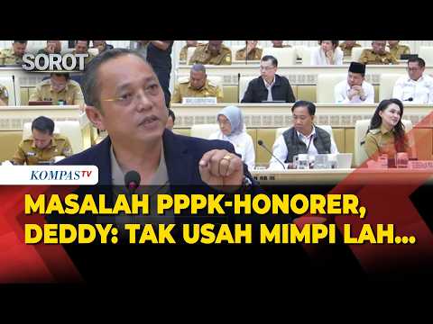 Rapat DPR Masalah PPPK-Honorer, Deddy Sitorus: Tak Usah Mimpi Lah dari Pusat Tambah Ini Itu