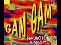 Mauro Pilato Max Monti Gam Gam European Version 1994 Wmv