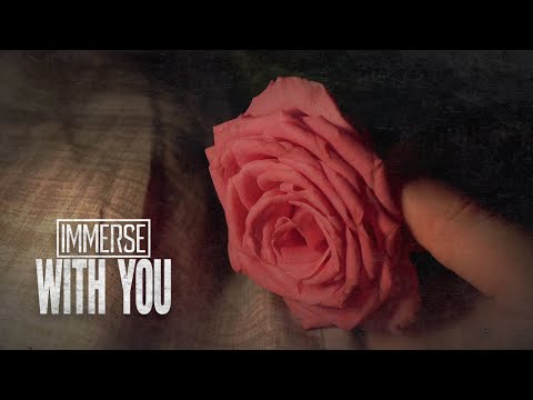 IMMERSE - With You (OFFICIAL MUSIC VIDEO)
