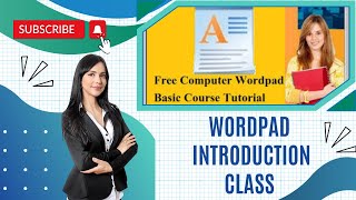 WordPad Introduction Class | WordPad Ki Introduction Class